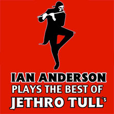 Ian Anderson Plays The Best of Jethro Tull - Biglietti