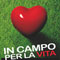 In Campo Per La Vita