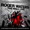 Roger Waters - The Wall Live