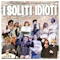 I Soliti Idioti