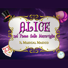 Alice nel Paese delle Meraviglie Varieta' Magico