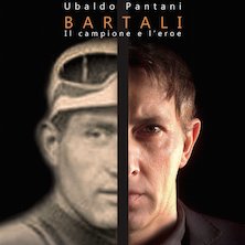 Bartali - Il campione e l'eroe