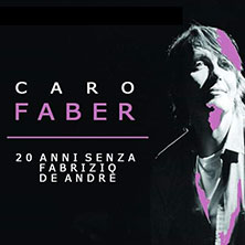 Caro Faber - 20 Anni Fabrizio De Andre