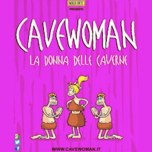 Cavewoman - Una Commedia Brillante