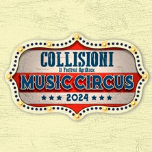 Collisioni Music Circus