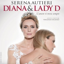 Diana & Lady D - Serena Autieri