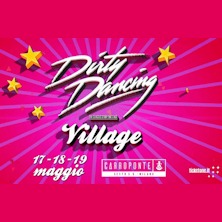 Dirty Dancing Musical and Village