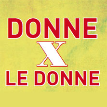 Donne x le Donne