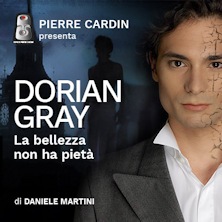Dorian Gray - La Bellezza Non Ha Piet&agrave;