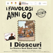 I Favolosi Anni 60 I Dioscuri TicketOne I Favolosi Anni 60 I Dioscuri TicketOne