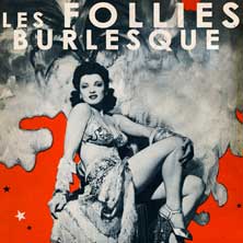 Les Follies Burlesque