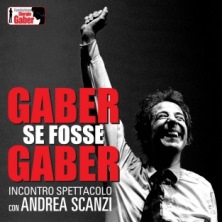 Gaber come se fosse Gaber