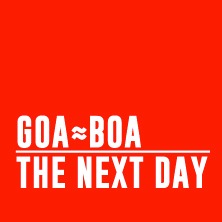 GOA-BOA_THE NEXT DAY