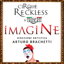 Imagine - Cirque Reckless By Triberti 