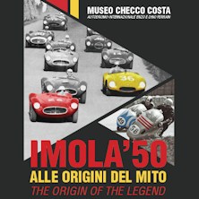 Imola '50. Alle Origini del Mito