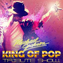 King of Pop - Michael Jackson tribute show