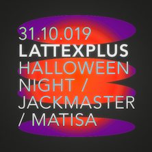 Lattexplus Halloween Night