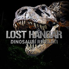 LOST HANGAR - Dinosauri Rivelati