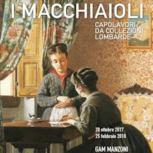 I Macchiaioli. Capolavori da collezioni lombarde