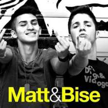 Matt e Bise