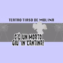 C'&egrave; un morto gi&ugrave; in cantina