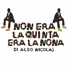 Non era la Quinta era la Nona