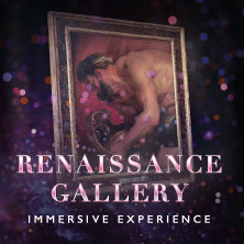 Renaissance Gallery - Immersive Experience