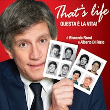That's life! Questa &egrave; la vita!