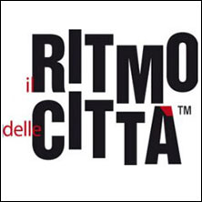 Il Ritmo delle Citt&agrave;