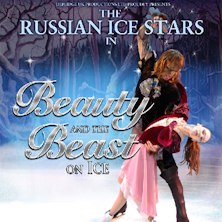 Beauty And The Beast On Ice - Russian Stars