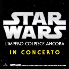 Star Wars - L'impero colpisce ancora In concerto