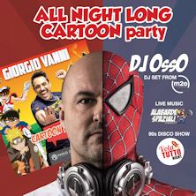 Giorgio Vanni e Dj Osso Cartoon Night