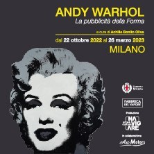 Andy Warhol. La Pubblicit&agrave; della Forma