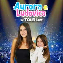 Aurora e Ludovica