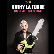 Cathy La Torre - Tutte le volte che le donne...