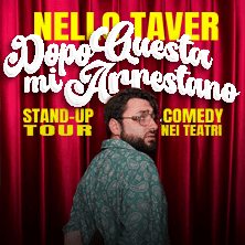 Nello Taver - Dopo questa mi arrestano