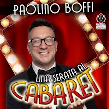 Paolino Boffi - Una serata al Cabaret