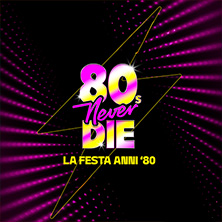 80's Never Die