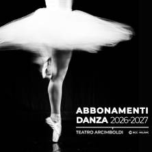 Abbonamenti danza Teatro Arcimboldi