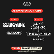 AMA Music Festival - Abbonamento 2 giorni: Scorpions + Saxon + Alice Cooper - Damned - Messa