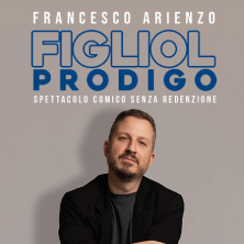 Francesco Arienzo - Figliol Prodigo