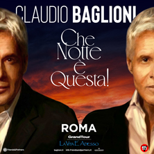 Claudio Baglioni - Che notte &egrave; questa!