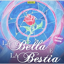 La Bella e la Bestia - Family Show