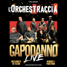 Biglietti Capodanno Orchestraccia