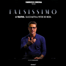 Falsissimo a Teatro - Fabrizio Corona