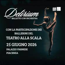 Delirium - Gran Gala di Danza Classica con ballerini del Teatro alla Scala e ospiti