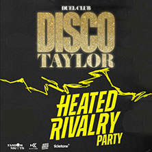 Disco Taylor + Heated Rivalry Party