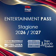 Teatro Nazionale/Teatro Lirico - Entertainment Pass - Stagione 2026-2027