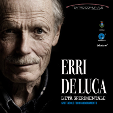 Biglietti Erri De Luca - in eta' sperimentale