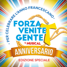 Forza Venite Gente - Il Musical - Edizione Speciale